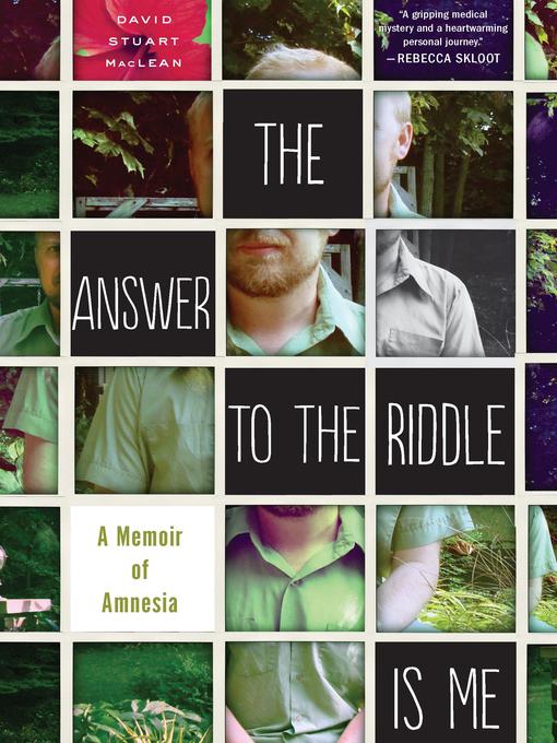 Title details for The Answer to the Riddle Is Me by David Stuart MacLean - Available